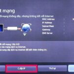 tivi đã kết nối mạng nhưng không vào internet được